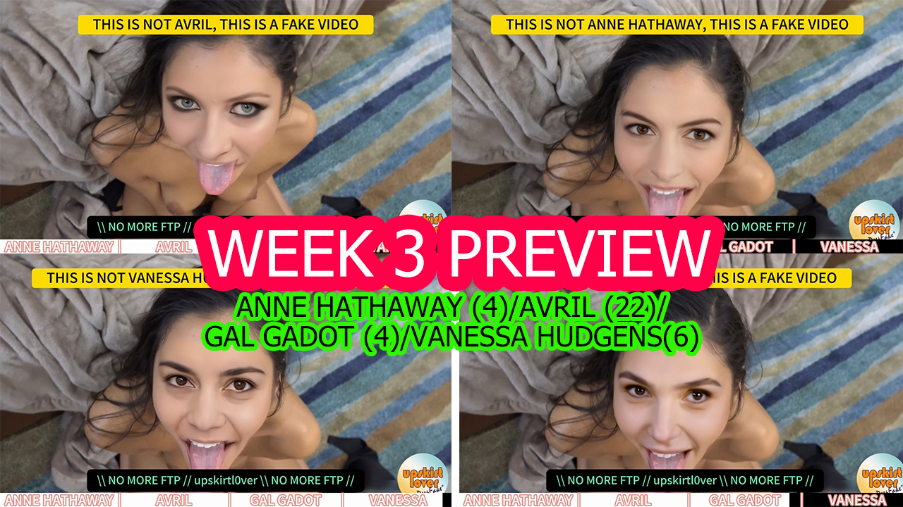 This is not ANNE H. (4)/AVRIL (22)/GAL GADOT (4)/VANESSA  PREVIEW (full video: 16:34)